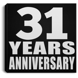 31st Anniversary 31 Years Anniversary - Canvas Square
