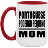 Portuguese Podengo Pequeno Mom - 15oz Accent Mug Red