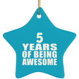 5th Birthday 5 Years Of Being Awesome - Star Ornament