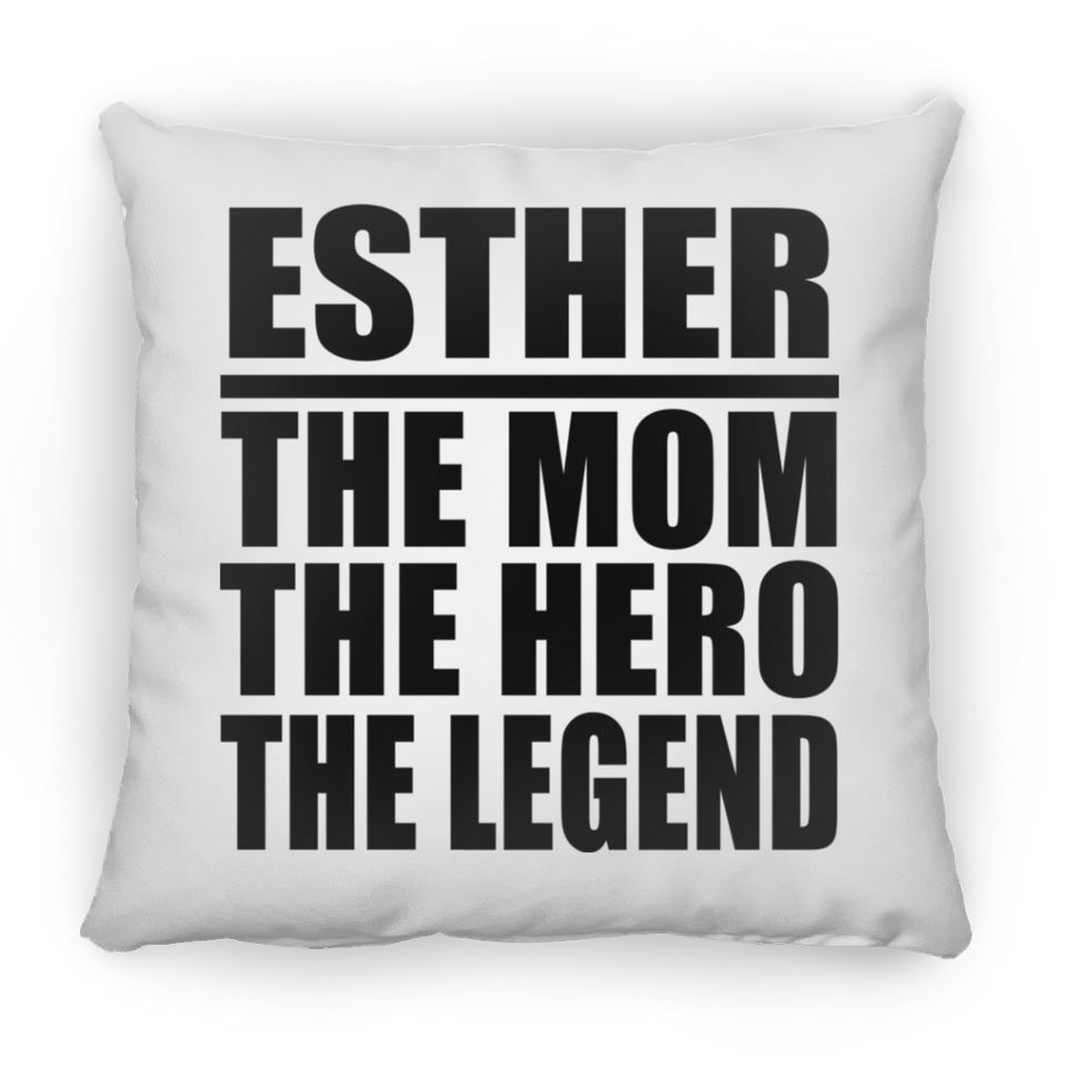 Esther The Mom The Hero The Legend - Throw Pillow