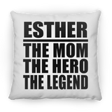Esther The Mom The Hero The Legend - Throw Pillow
