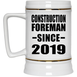 Construction Foreman Since 2019 - Beer Stein