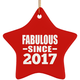 7th Birthday Fabulous Since 2017 - Star Ornament
