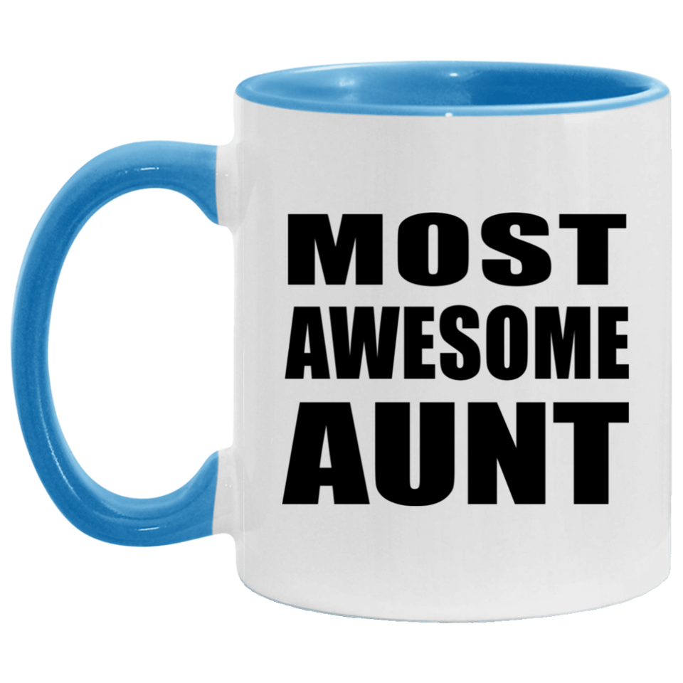 Most Awesome Aunt - 11oz Accent Mug Blue