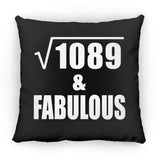 33rd Birthday Square Root of 1089 & Fabulous - Throw Pillow Black