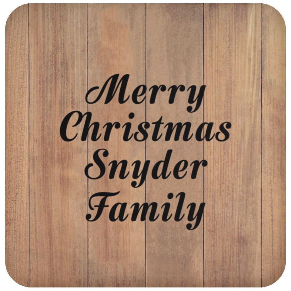 Merry Christmas Snyder Family - Drink Coaster C