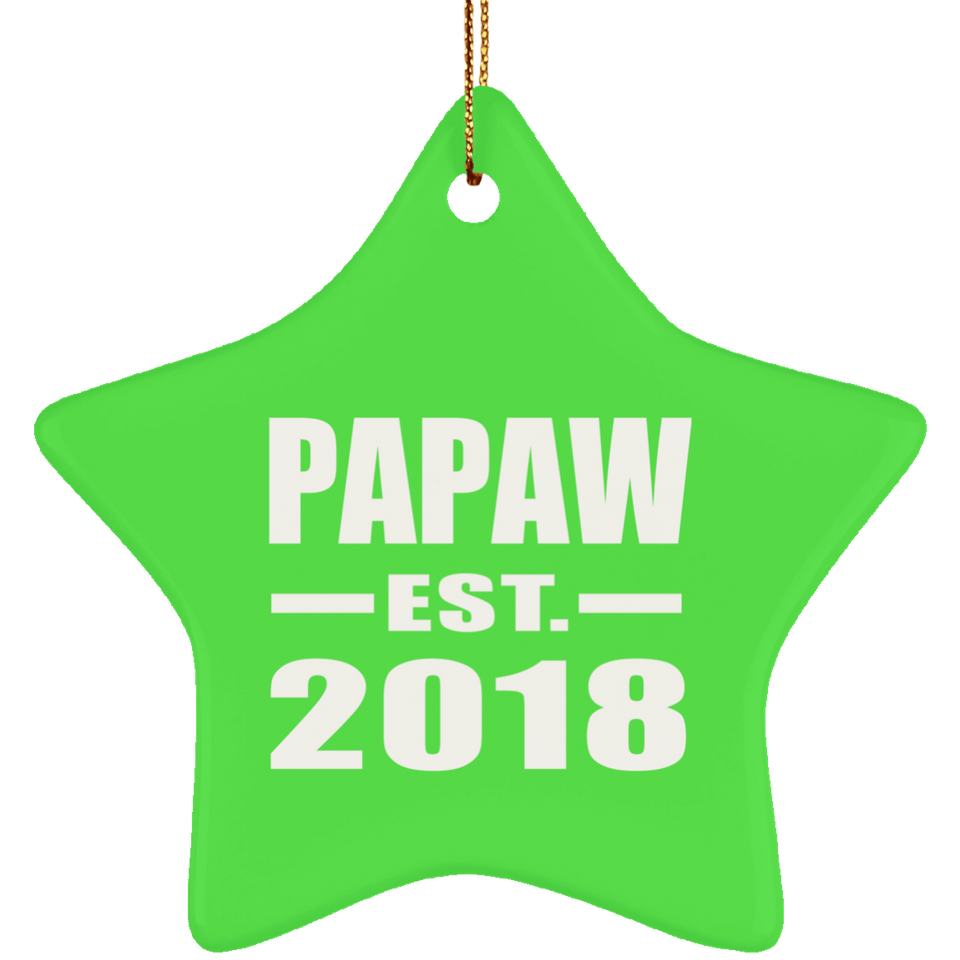 Papaw Established EST. 2018 - Star Ornament