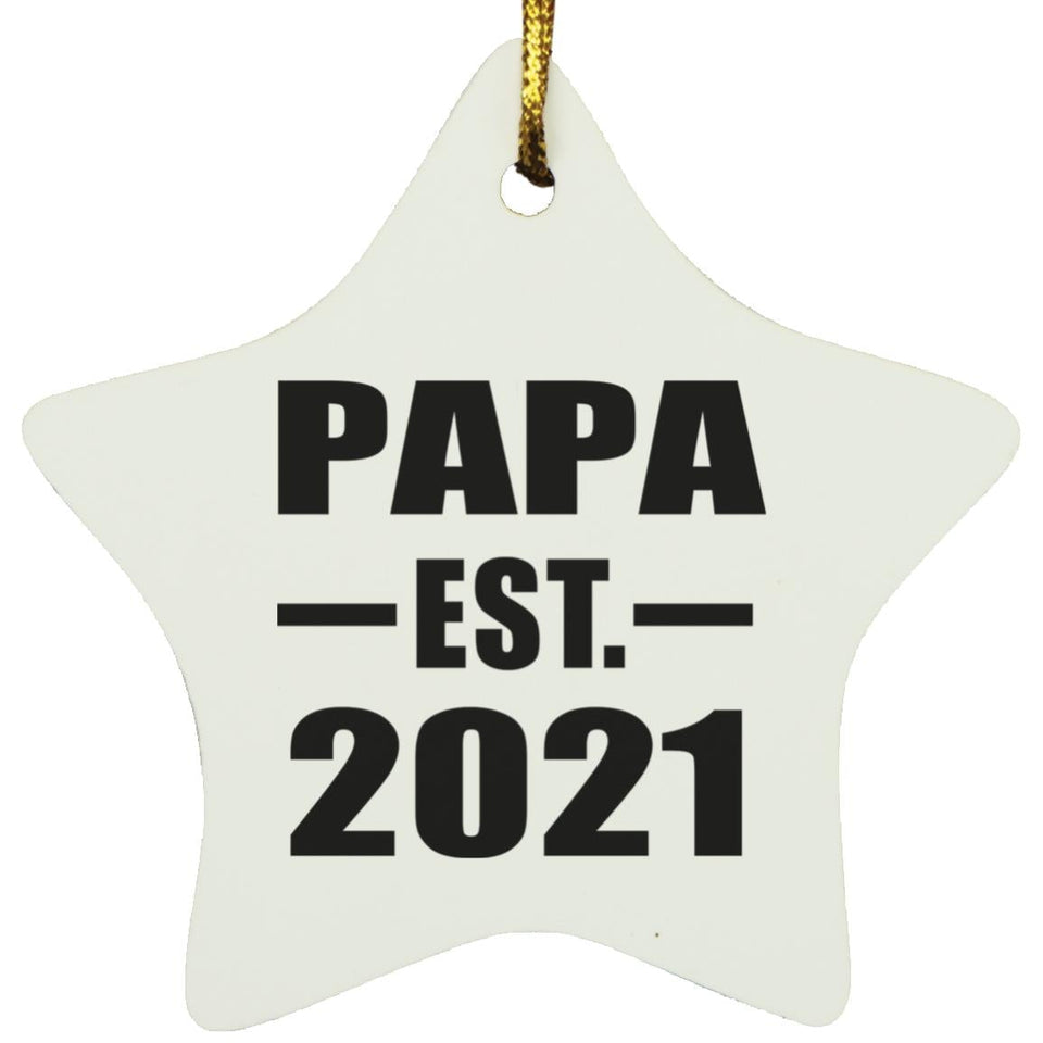 Papa Established EST. 2021 - Star Ornament