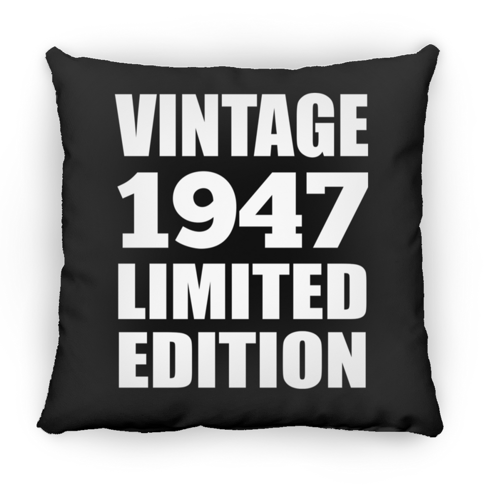 77th Birthday Vintage 1947 Limited Edition - Throw Pillow Black