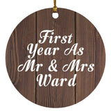 First Year As Mr & Mrs Ward - Circle Ornament D