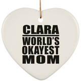 Clara World's Okayest Mom - Heart Ornament