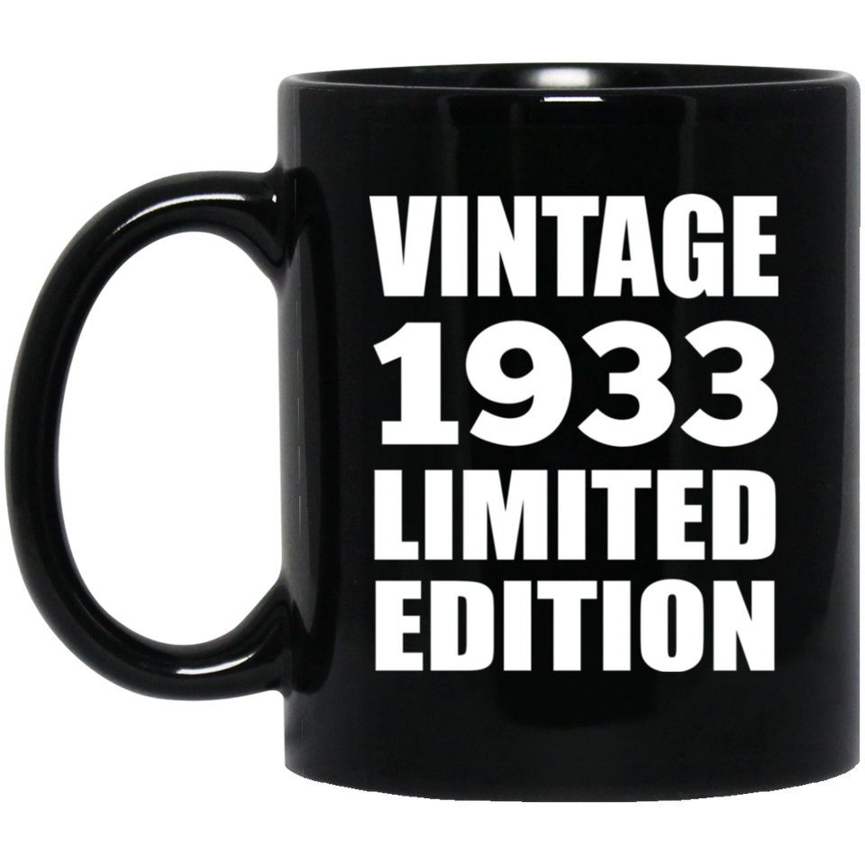 91st Birthday Vintage 1933 Limited Edition - 11oz Coffee Mug Black
