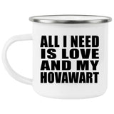 All I Need Is Love And My Hovawart - 12oz Camping Mug