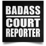 Badass Court Reporter - Poster Square