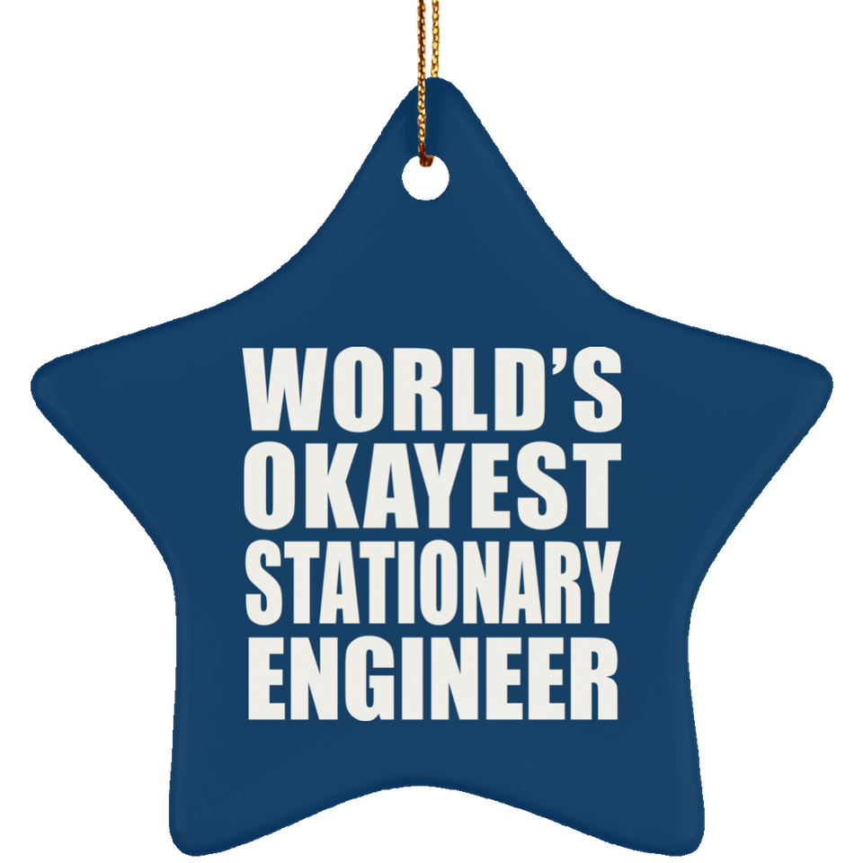 World's Okayest Stationary Engineer - Star Ornament