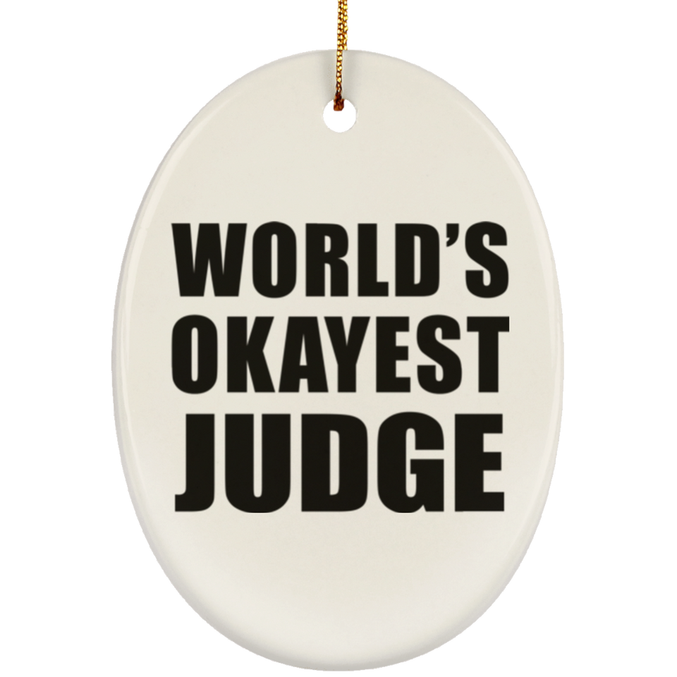 World's Okayest Judge - Oval Ornament