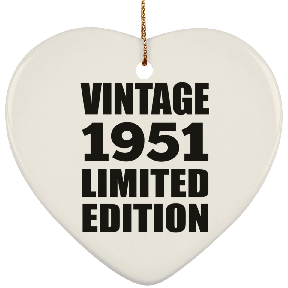 73rd Birthday Vintage 1951 Limited Edition - Heart Ornament