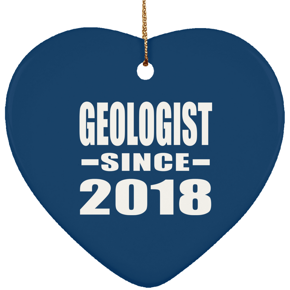 Geologist Since 2018 - Heart Ornament