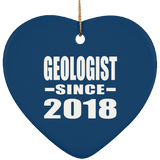 Geologist Since 2018 - Heart Ornament