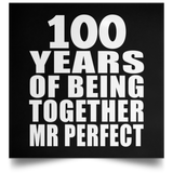 100th Anniversary 100 Years Of Being Mr Perfect - Poster Square