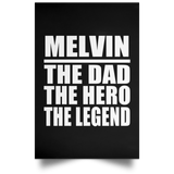 Melvin The Dad The Hero The Legend - Poster Portrait
