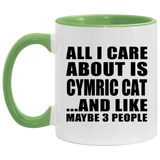 All I Care About Is Cymric Cat - 11oz Accent Mug Green