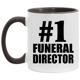 Number One #1 Funeral Director - 11oz Accent Mug Black
