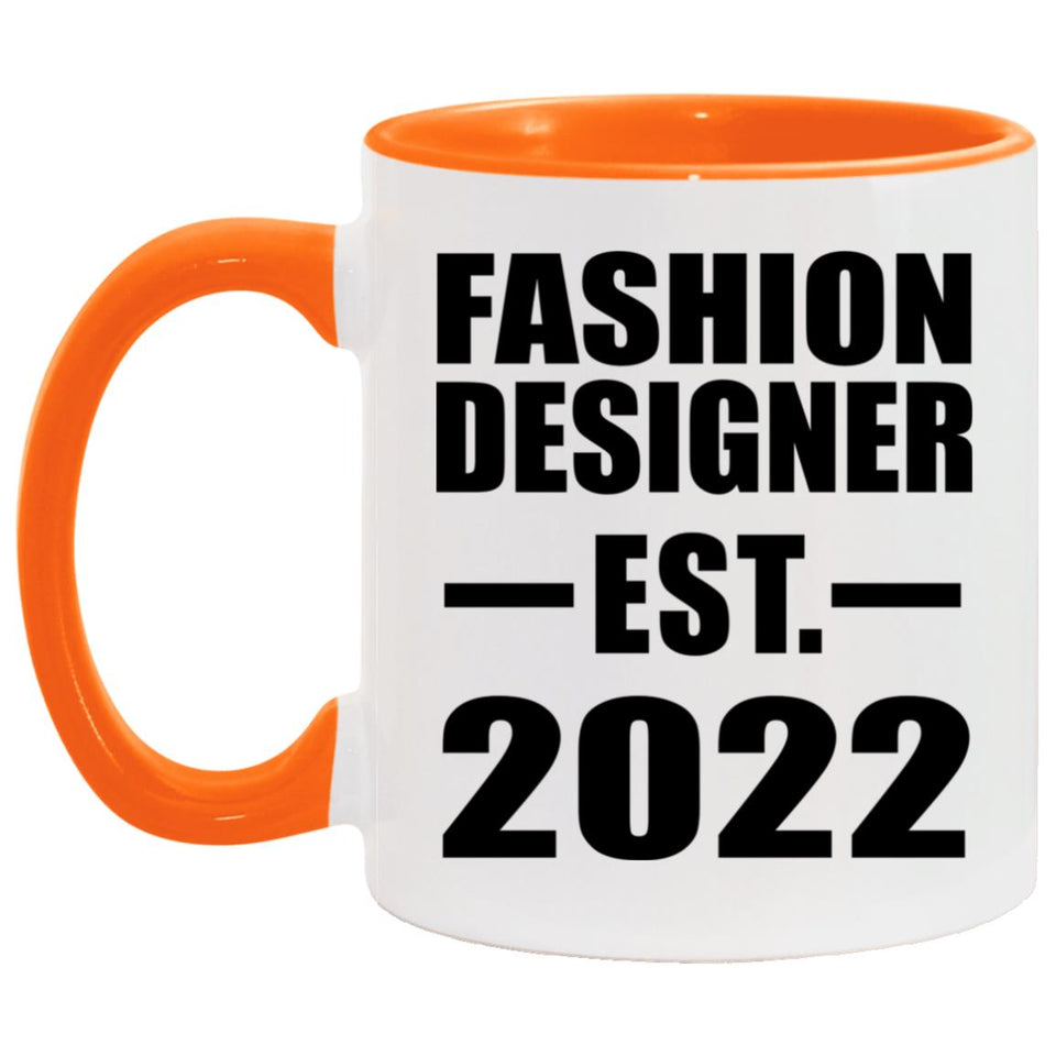 Fashion Designer Established EST. 2022 - 11oz Accent Mug Orange