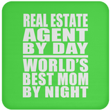 Real Estate Agent By Day World's Best Mom By Night - Drink Coaster