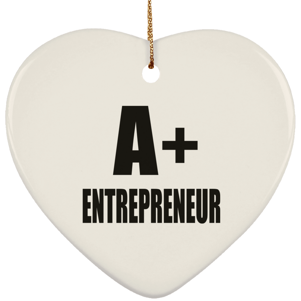 A+ Entrepreneur - Heart Ornament