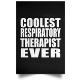 Coolest Respiratory Therapist Ever - Poster Portrait