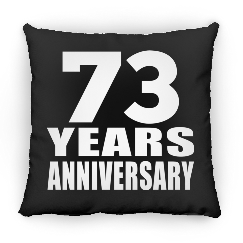 73rd Anniversary 73 Years - Throw Pillow Black