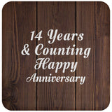 Happy 14th Anniversary 14 Years & Counting - Drink Coaster D