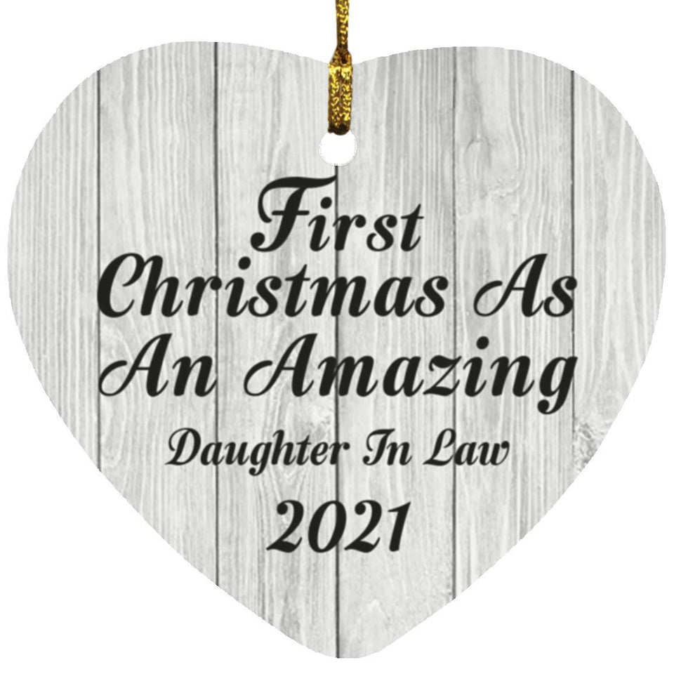 First Christmas As An Amazing Daughter In Law 2021 - Heart Ornament F