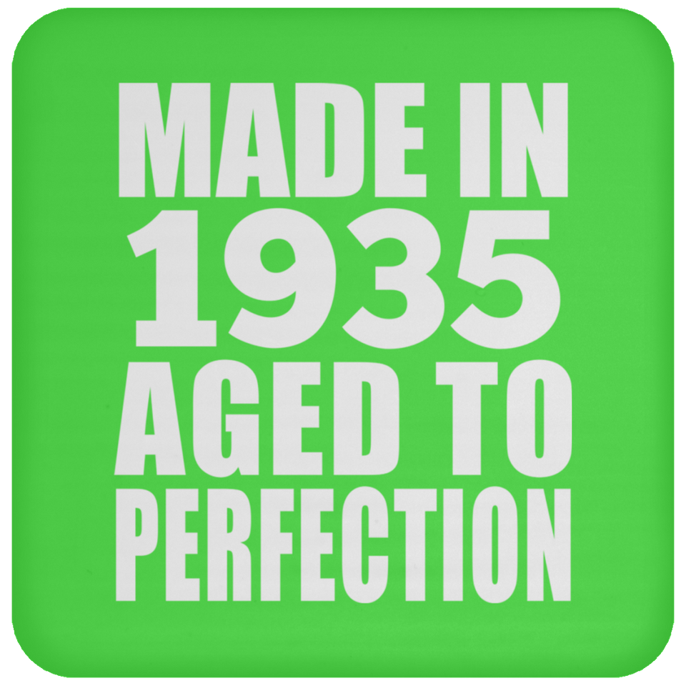 89th Birthday Made In 1935 Aged to Perfection - Drink Coaster