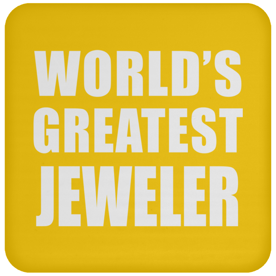 World's Greatest Jeweler - Drink Coaster