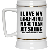 I Love My Girlfriend More Than Jet Skiing - Beer Stein