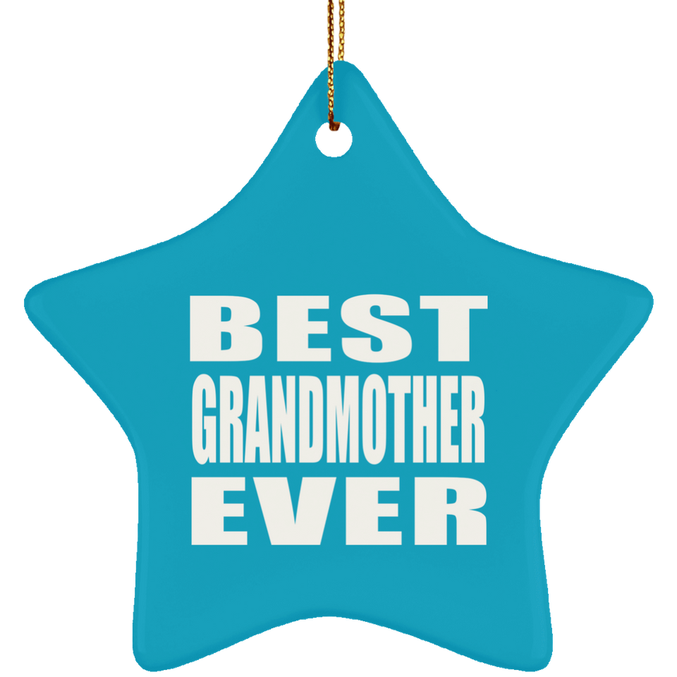 Best Grandmother Ever - Star Ornament