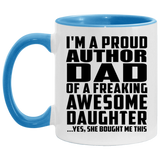 Proud Author Dad Of Awesome Daughter - 11oz Accent Mug Blue