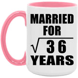 6th Anniversary Married For Square Root of 36 Years - 15oz Accent Mug Pink