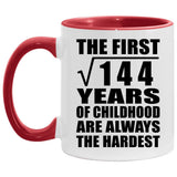 12th Birthday Square Root of 144 Years of Childhood - 11oz Accent Mug Red