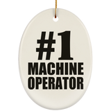 Number One #1 Machine Operator - Oval Ornament
