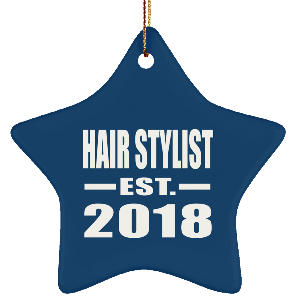 Hair Stylist Established EST. 2018 - Star Ornament