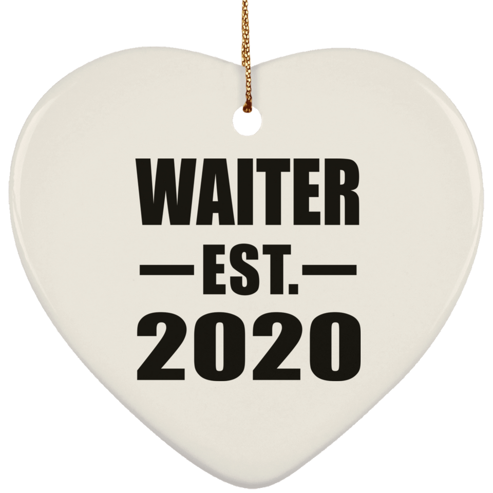 Waiter Established EST. 2020 - Heart Ornament