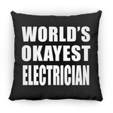 World's Okayest Electrician - Throw Pillow Black