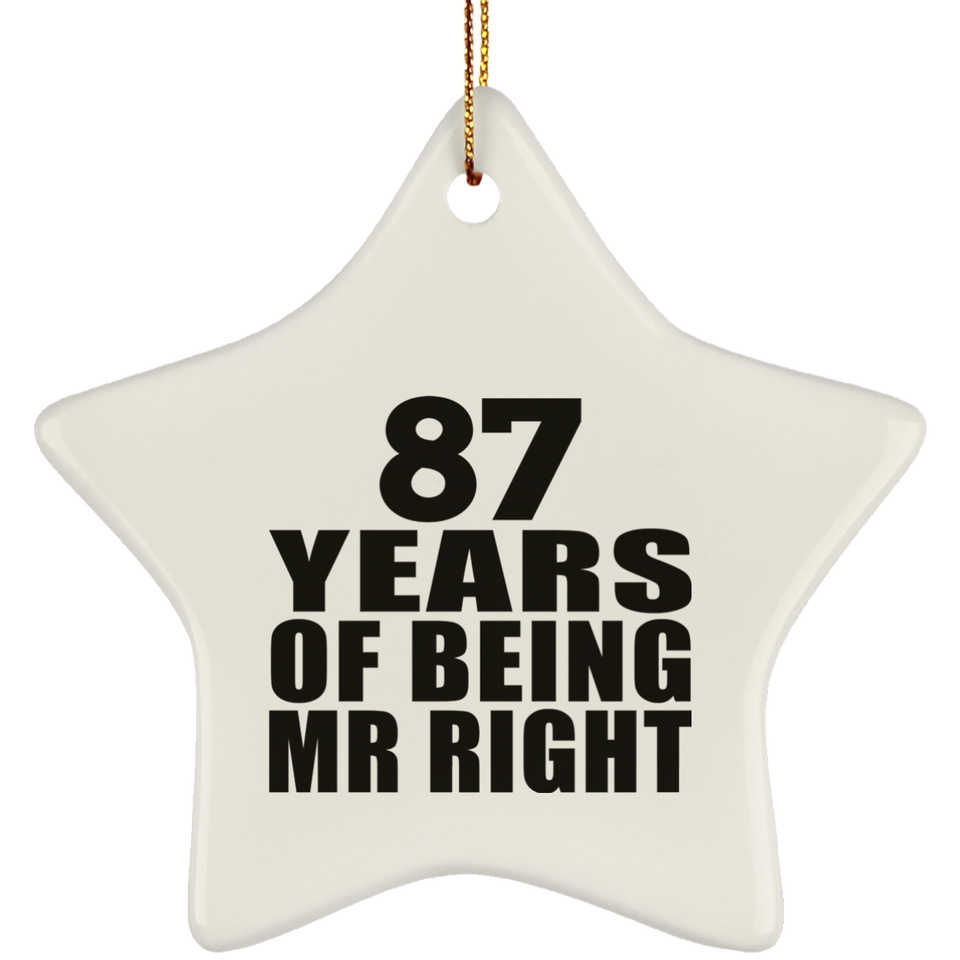 87th Anniversary 87 Years Of Being Mr Right - Star Ornament