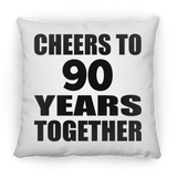 90th Anniversary Cheers To 90 Years Together - Throw Pillow