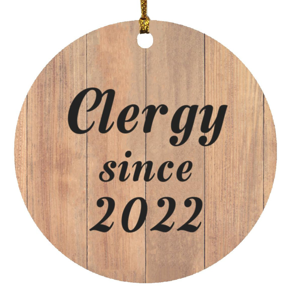 Clergy Since 2022 - Circle Ornament C