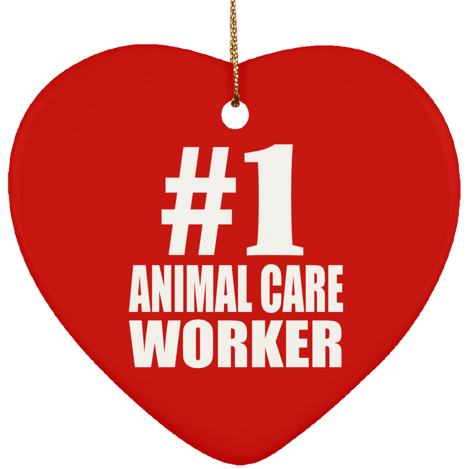 Number One #1 Animal Care Worker - Heart Ornament
