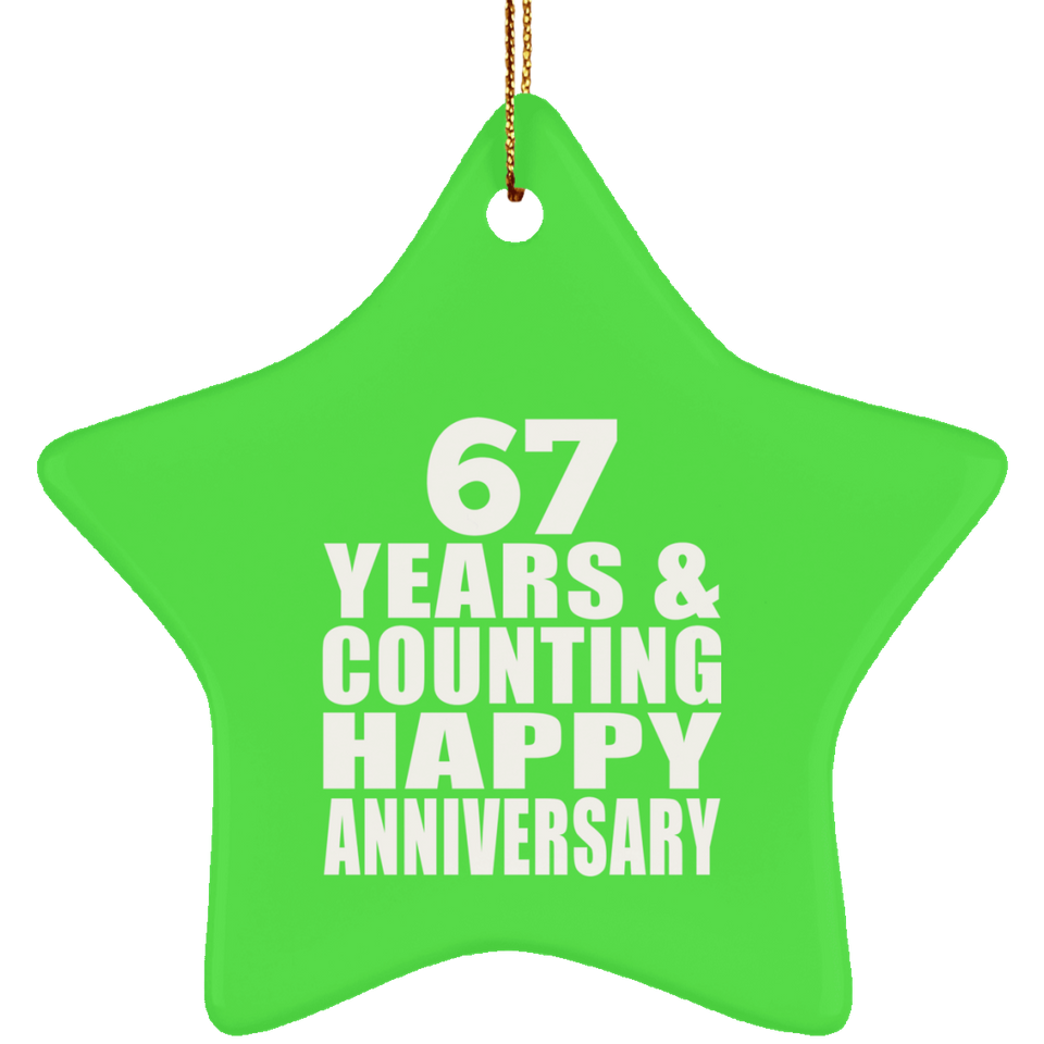 Happy 67th Anniversary 67 Years & Counting - Star Ornament